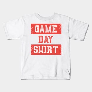 Game Day Shirt Kids T-Shirt